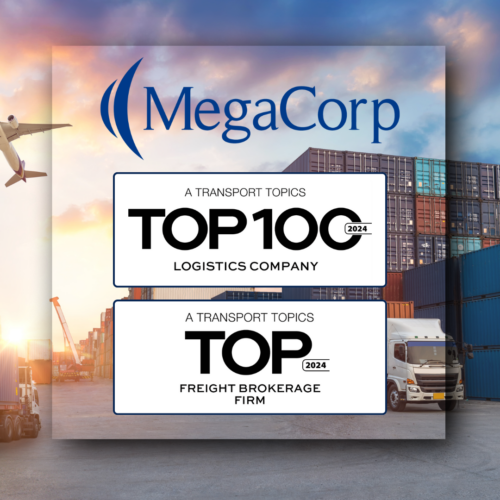 MegaCorp Logistics Named As A Top Logistics Company And Top Freight Brokerage Firm By Transport Topics